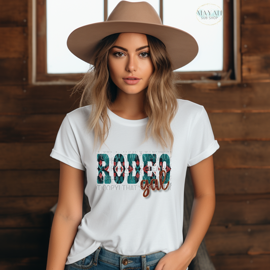 Rodeo gal shirt. -Mayan Sub shop