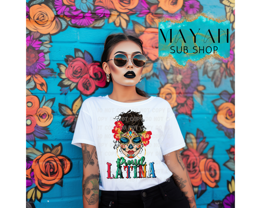 Proud Latina shirt. -Mayan Sub Shop