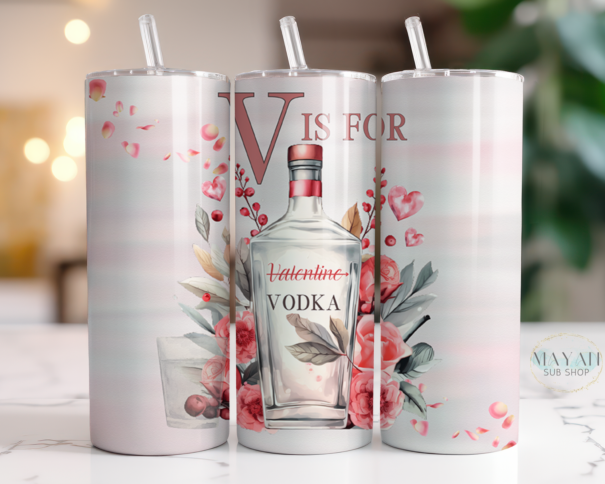 V is for Vodka 20 oz. skinny tumbler. -Mayan Sub Shop