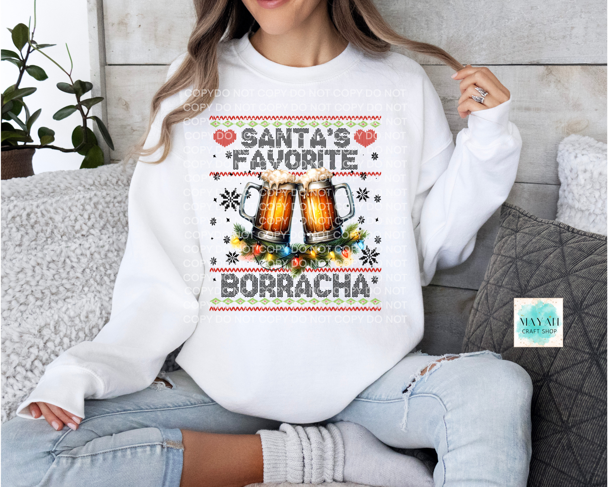 Santa's favorite borracha white sweatshirt. -Mayan Craft Shop