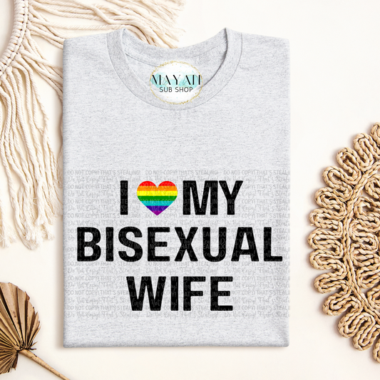 I love my wife shirt. -Mayan Sub Shop
