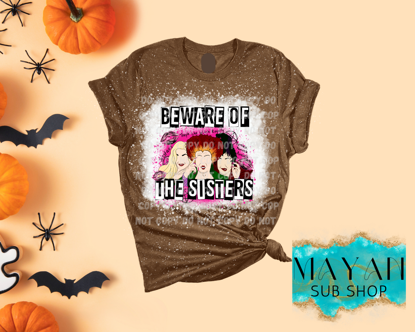 Beware Of The Sisters Bleached Shirt - Mayan Sub Shop