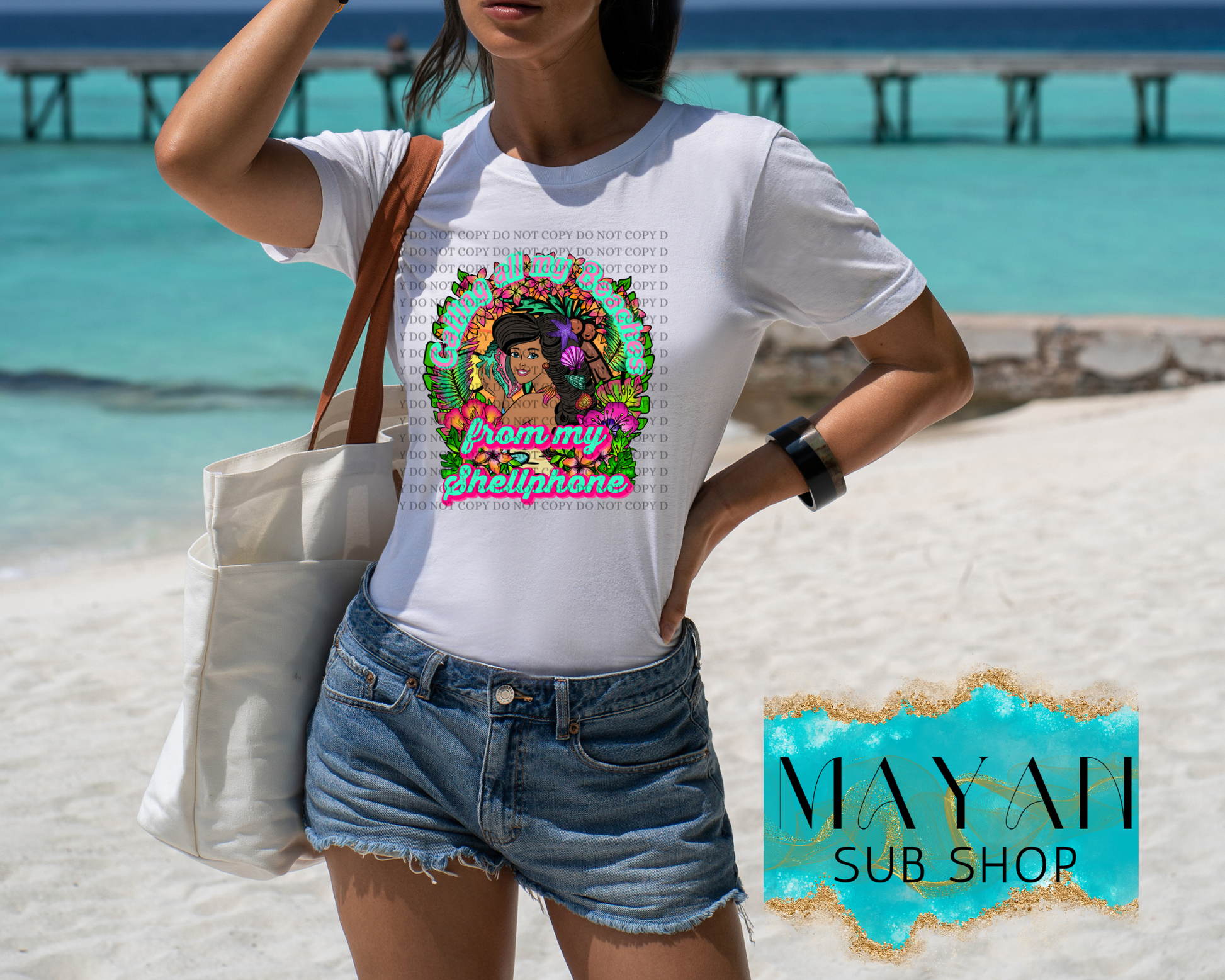 Calling All My Beaches Shirt - Mayan Sub Shop