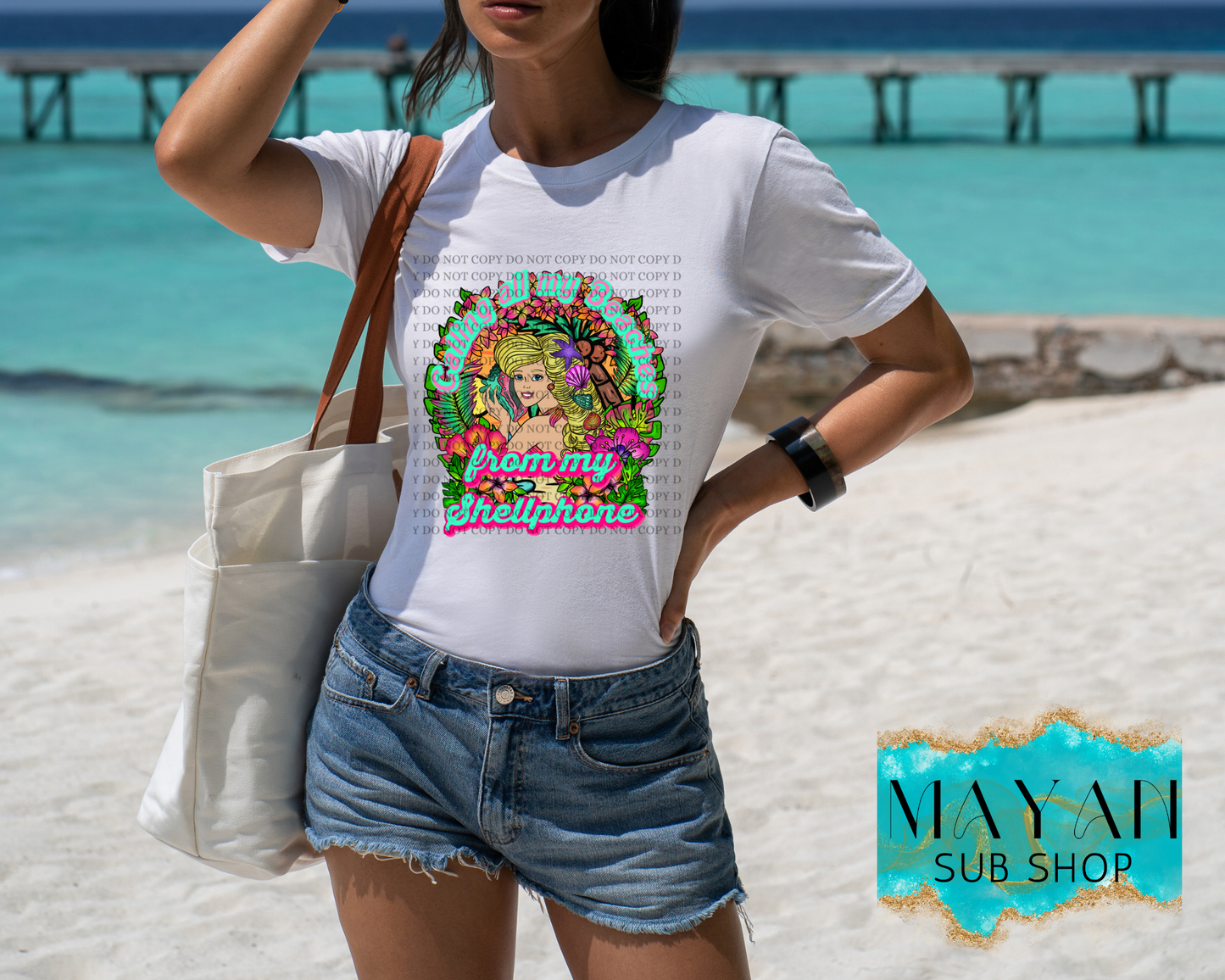 Calling all my beaches white shirt. - Mayan Sub Shop