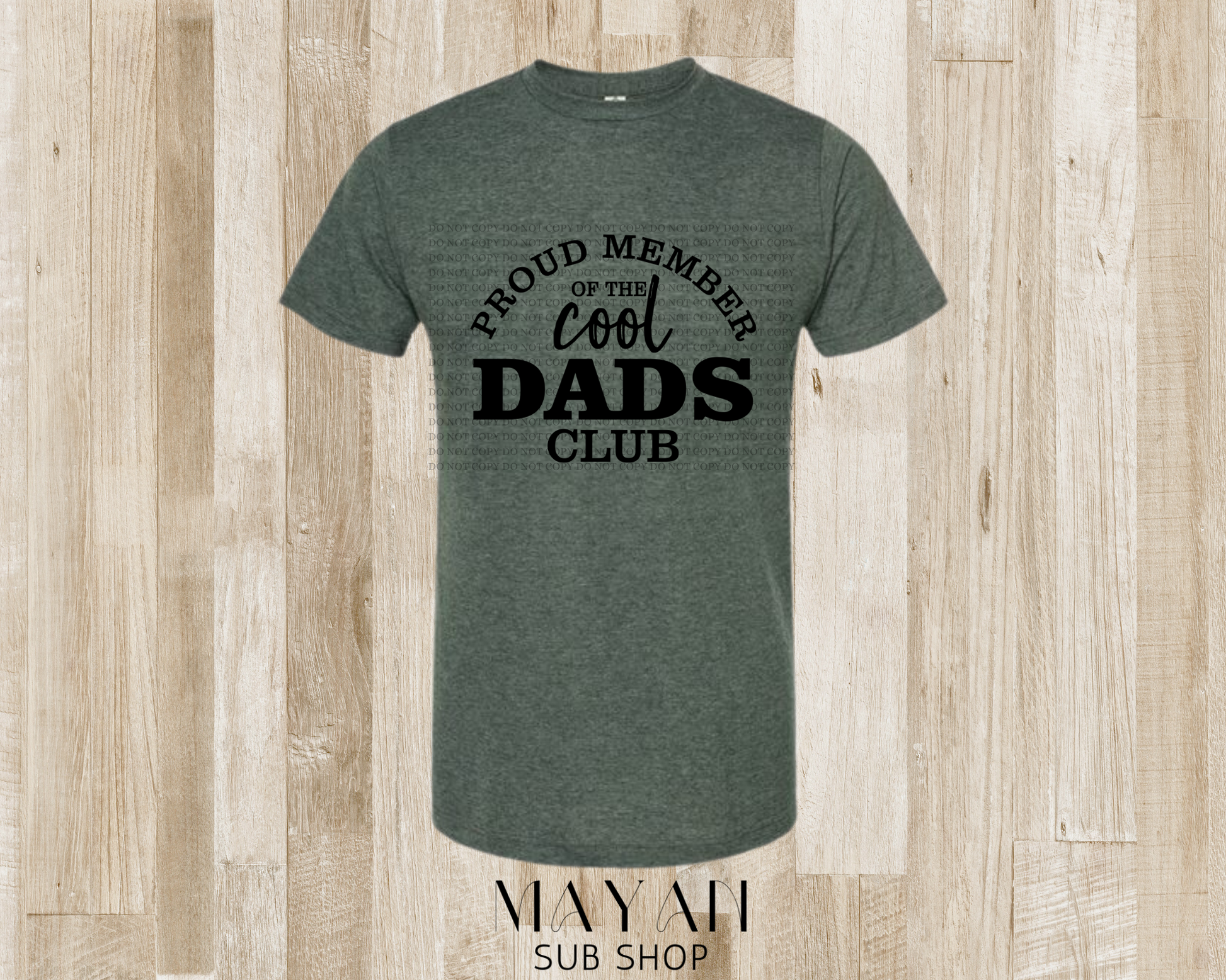 Cool dads club shirt - Mayan Sub Shop