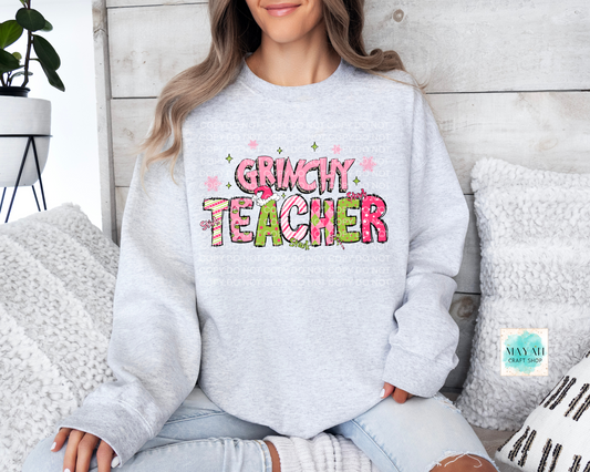 Grinchy teacher ash grey sweatshirt. -Mayan Craft Shop