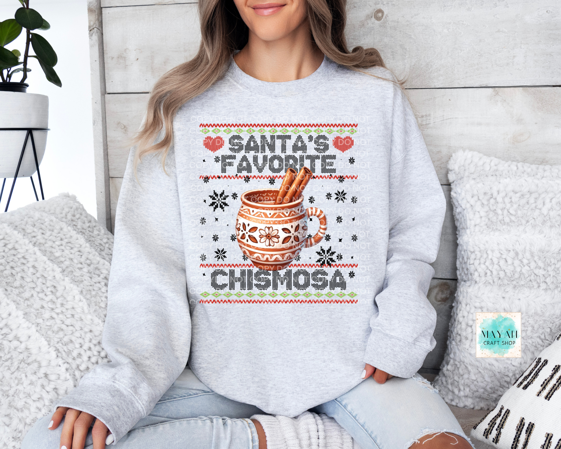 Santa's favorite chismosa ash grey sweatshirt. -Mayan Craft Shop