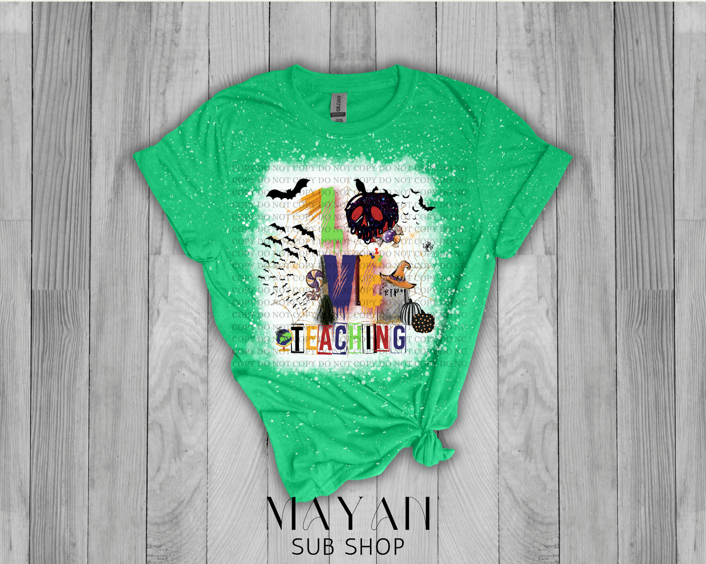 Love Teaching Bleached Shirt - Mayan Sub Shop