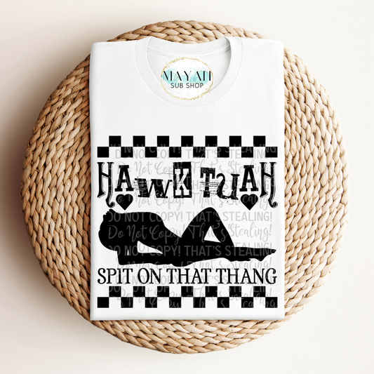 Hawk tuah woman shirt. -Mayan Sub Shop