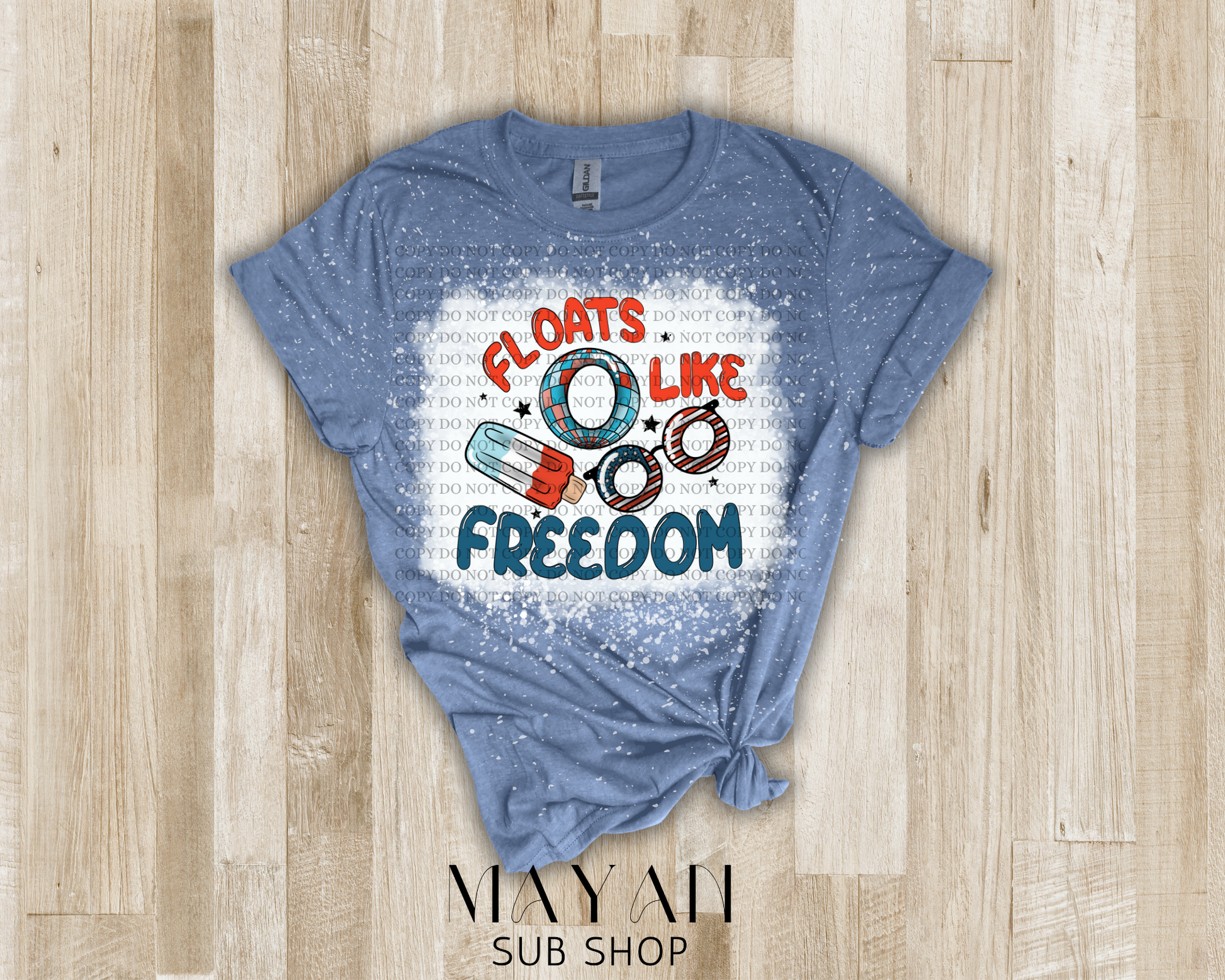 Floats like freedom bleached shirt - Mayan Sub Shop