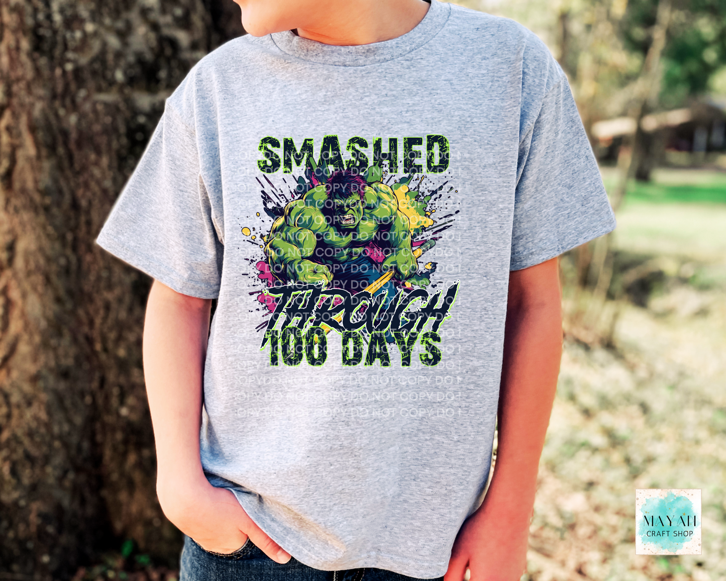 Smashed through 100 days kids ash grey shirt. -Mayan Craft Shop