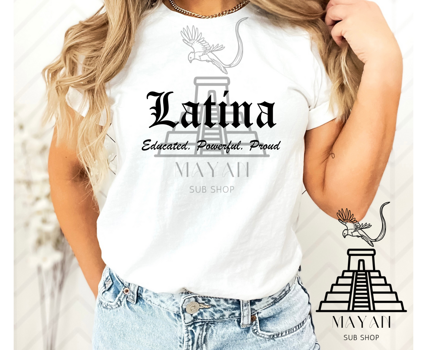 Latina shirt - Mayan Sub Shop