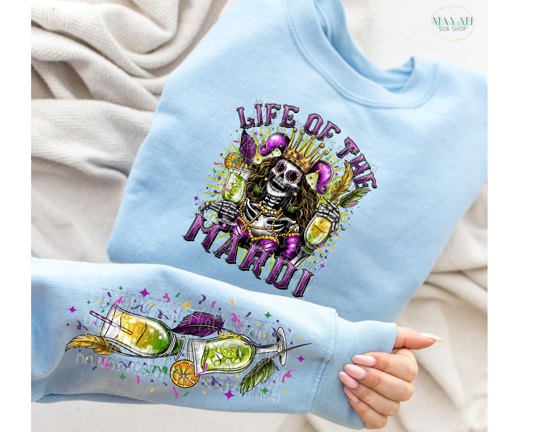 Life Of The Mardi Sweatshirt - Mayan Sub Shop