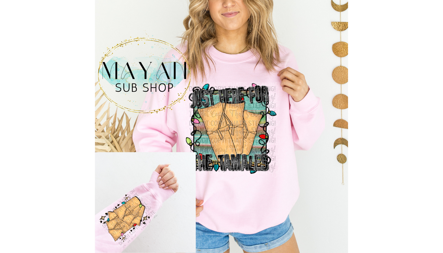 Here For The Tamales Sweatshirt - Mayan Sub Shop