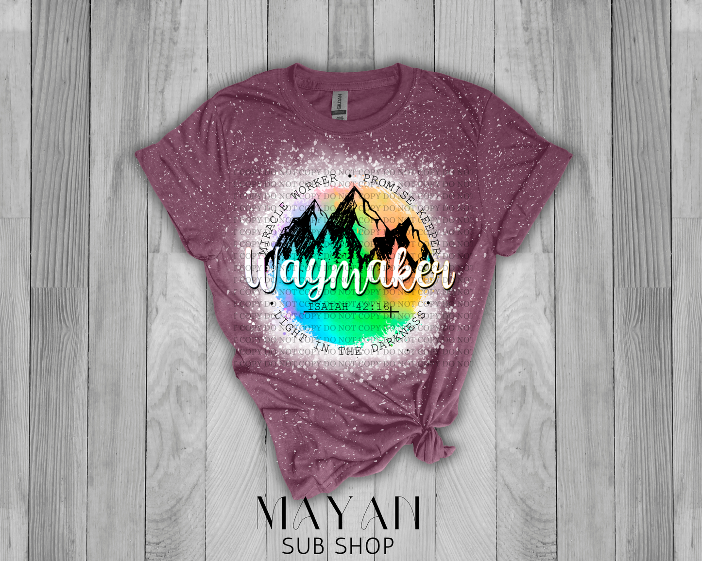 Way Maker Bleached Shirt - Mayan Sub Shop