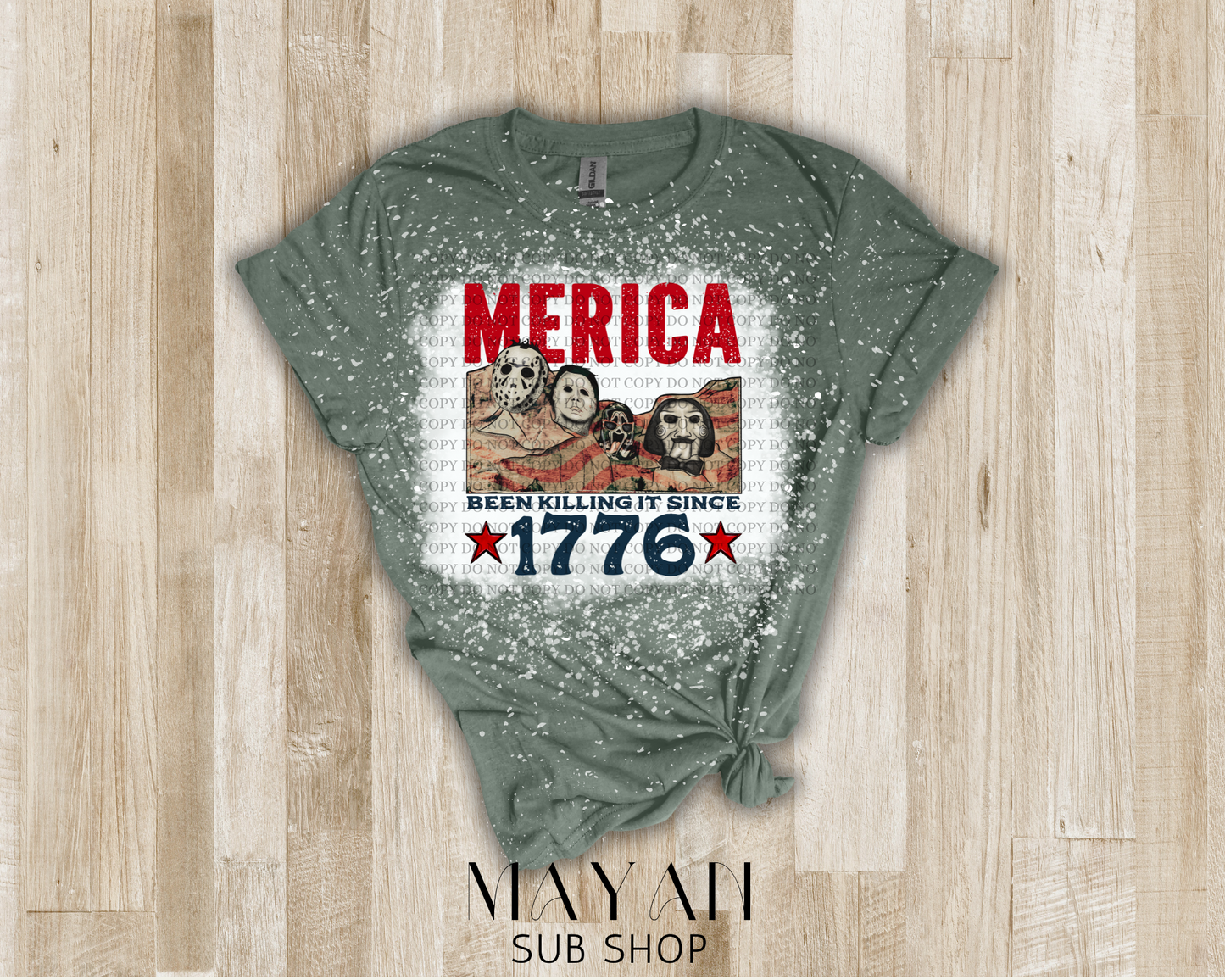 Killing it since 1776 bleached shirt - Mayan Sub Shop