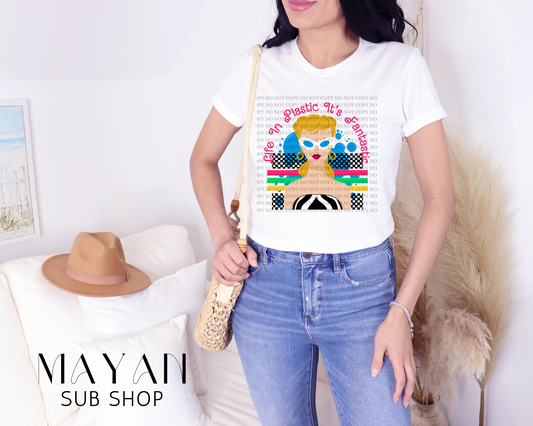 Life in plastic, so fantastic white shirt. - Mayan Sub Shop