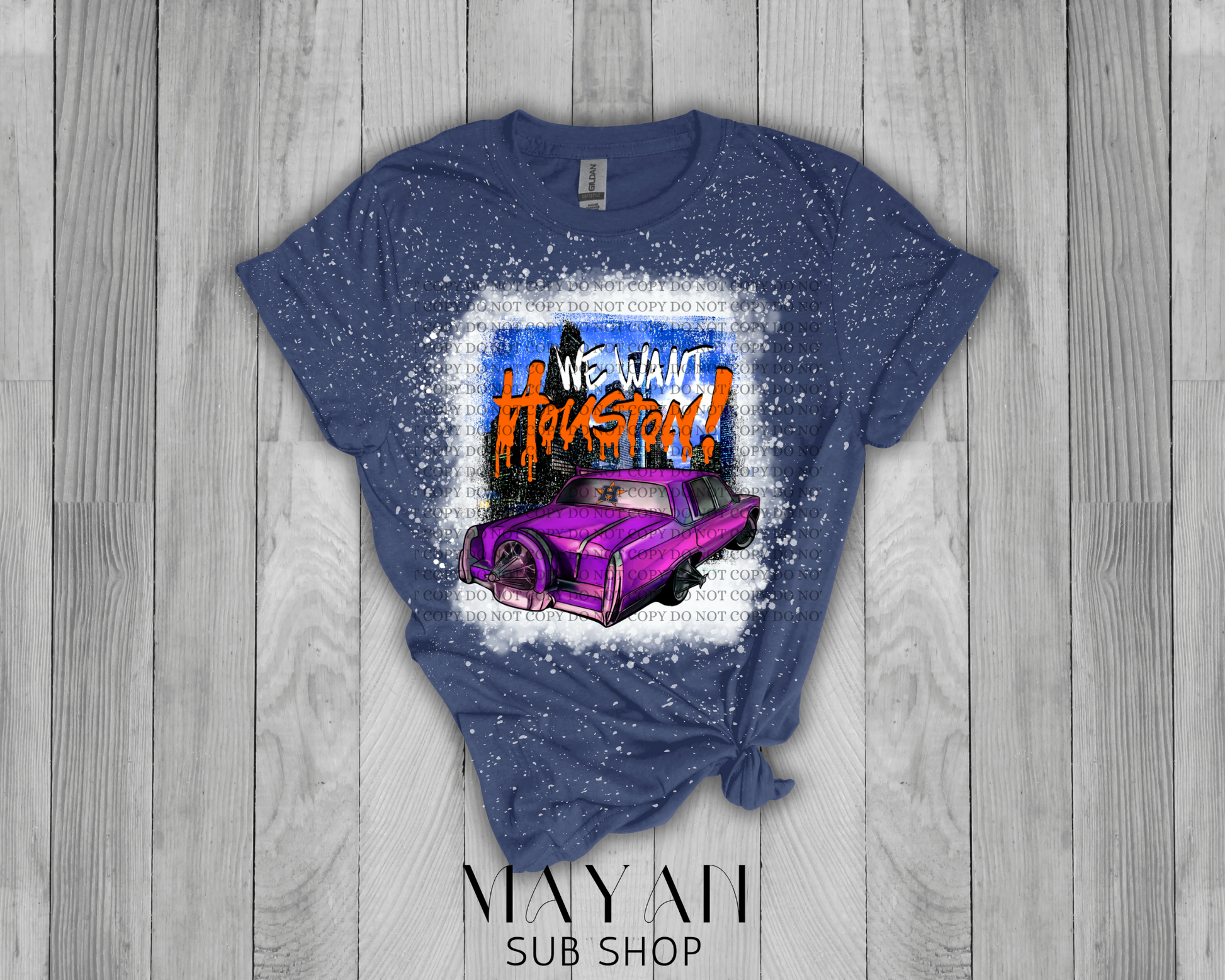 We Want Houston Bleached Shirt - Mayan Sub Shop