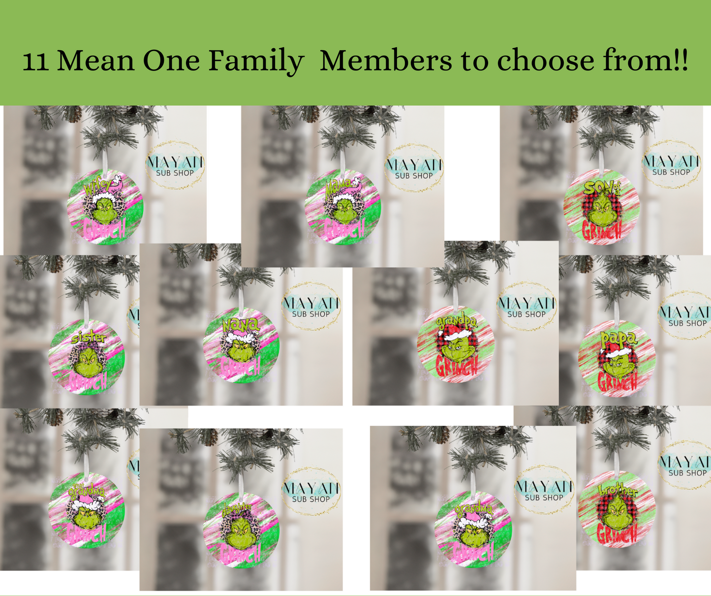Mean one family ornaments- Mayan Sub Shop