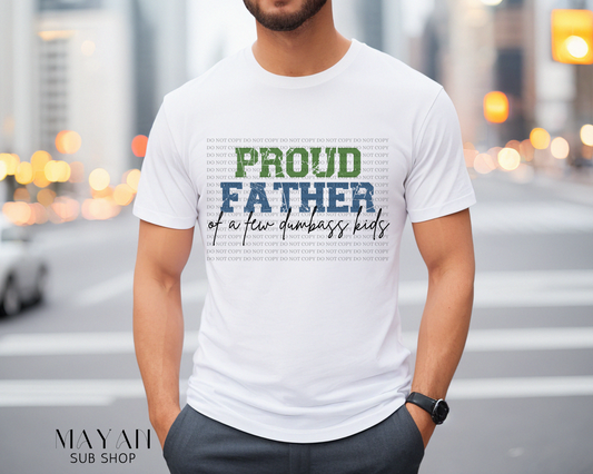 Proud father shirt - Mayan Sub Shop