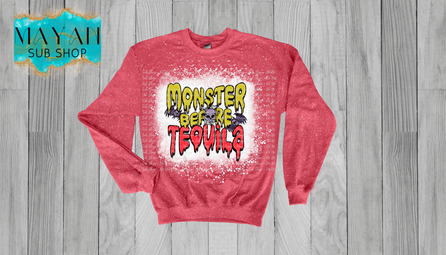 Monster before tequila heather red bleached sweatshirt. -Mayan Sub Shop