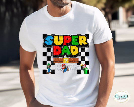 Super dad shirt. -Mayan Sub Shop