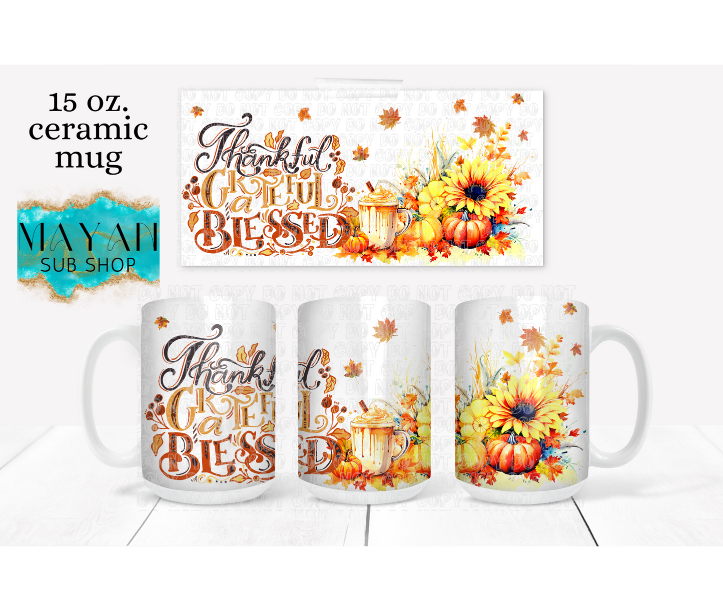 Thankful 15 oz. coffee mug. -Mayan Sub Shop