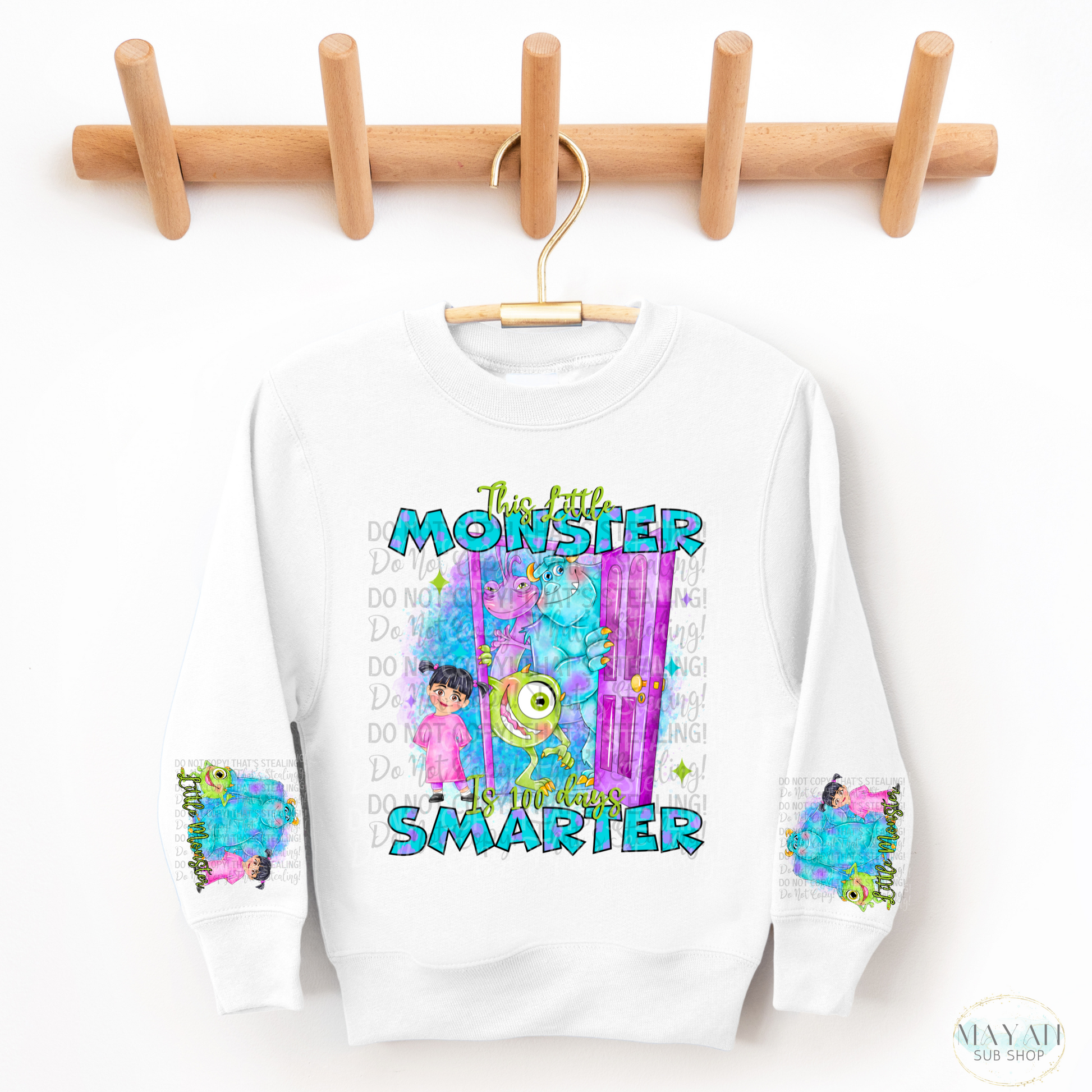 Little monster is 100 days smarter sweatshirt. -Mayan Sub Shop