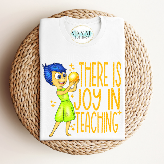 Joy in teaching shirt. -Mayan Sub Shop