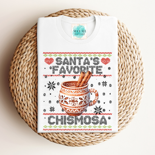 Santa's favorite chismosa white shirt. -Mayan Craft Shop