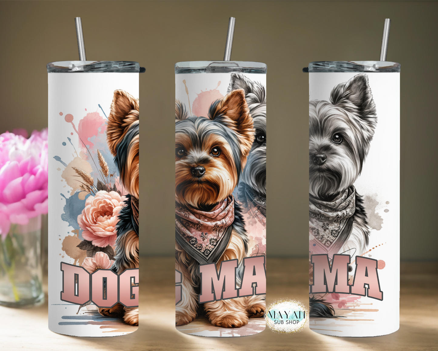 Yorkie dog mama tumbler. -Mayan Sub Shop